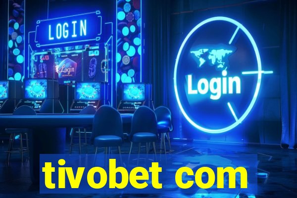 tivobet com